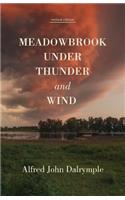 Meadowbrook Under Thunder and Wind (revised edition)