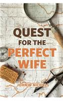 Quest For The Perfect Wife
