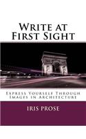 Write at First Sight: Express Yourself Through Images in Architecture(2 Write at First Sight)