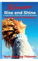 Woman Rise and Shine - A Companion Workbook