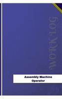 Assembly Machine Operator Work Log
