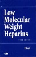 LOW MOLECULAR WEIGHT HEPARINS