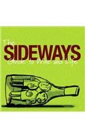 The Sideways Guide to Wine and Life