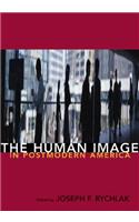 Human Image and Postmodern America