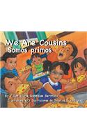 We Are Cousins/Somos Primos