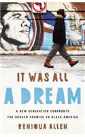 It Was All a Dream