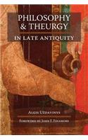Philosophy and Theurgy in Late Antiquity