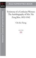 Testimony of a Confucian Woman