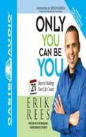 Only You Can Be You