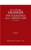 Five Folksongs and a Frock Coat - Study Score