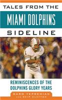 Tales from the Miami Dolphins Sideline