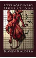 Extraordinary Deviations