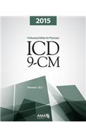 ICD-9-CM 2015 for Physicians, Volumes 1 and 2, Professional Edition