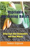 Vegetable Gardening Basics