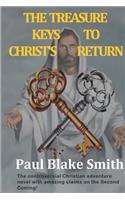 The Treasure Keys to Christ's Return