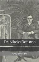 Dr. Nikola Returns