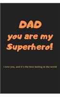 2020 Dad You Are My Superhero