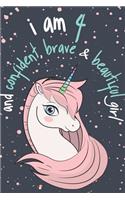 I Am 4 And Confident, Brave & Beautiful Girl