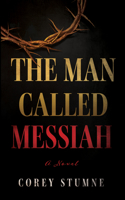 The Man Called Messiah