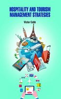 Hospitality and Tourism Management Strategies