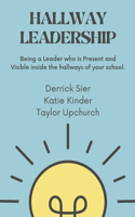 Hallway Leadership