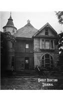 Ghost Hunting Journal
