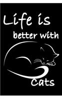 Notebook Life Is Better With Cats