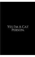 Yes i'm A: Cute cats Lined pages, Extra large (6 x 9) inches, 100 pages, White paper (Cute cats notebook). Pretty Crazy Cats & Kittens Blank Wide Ruled Noteboo
