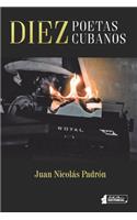 Diez poetas cubanos