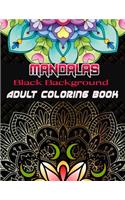 Black Background Mandalas Adult Coloring Book