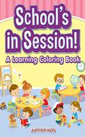 School's in Session! A Learning Coloring Book: (English)