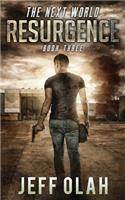 Next World - RESURGENCE - Book Three