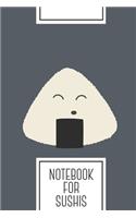 Notebook for Sushis