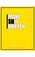 Make Shit Happen 2020-2024 Five Year Planner: Bold Yellow and Black - 60 Month Calendar and Log Book - Business Team Time Management Plan - Agile Sprint - Social Media Creative Marketing Schedul(1 8x10 5 Year - 2020 2021 2022 2023 2024 Calendar)