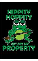Hippity Hoppity Get Off My Property
