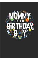 Mommy Of The Birthday Boy: Graph Paper Notebook (6" x 9" - 120 pages) Birthday Themed Notebook for Daily Journal, Diary, and Gift