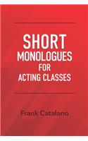Short Monologues for Acting Classes