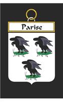 Parise: Parise Coat of Arms and Family Crest Notebook Journal (6 x 9 - 100 pages)