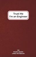 Trust Me I'm An Engineer