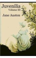 Juvenilia - Volume III