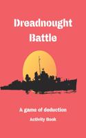 Dreadnought Battle