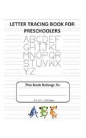 Letter Tracing Book for Preschoolers