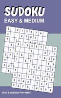 Sudoku Easy & Medium: Sudoku Puzzles for Beginners with Easiest to Average Level of Difficulty Puzzles