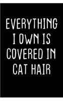 Everything I Own Is Covered In Cat Hair: Hangman Puzzles Mini Game Clever Kids 110 Lined Pages 6 X 9 In 15.24 X 22.86 Cm Single Player Funny Great Gift