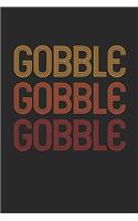 Thanksgiving Notebook - Gobble Journal - Thanksgiving Gift for Him and Her - Thanksgiving Diary