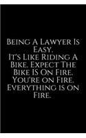 Being A Lawyer Is Easy