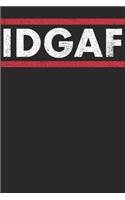 Idgaf: Notebook A5 for Sarcastic People I A5 (6x9 inch.) I Gift I 120 pages I Blank