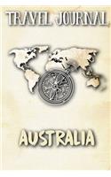 Travel Journal Australia: Travel Diary and Planner - Journal, Notebook, Book, Journey - Writing Logbook - 120 Pages 6x9 - Gift For Backpacker