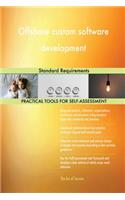 Offshore custom software development: Standard Requirements