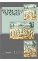 History of the Great Plague in London